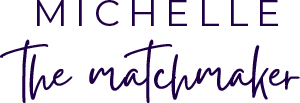 Michelle the Matchmaker